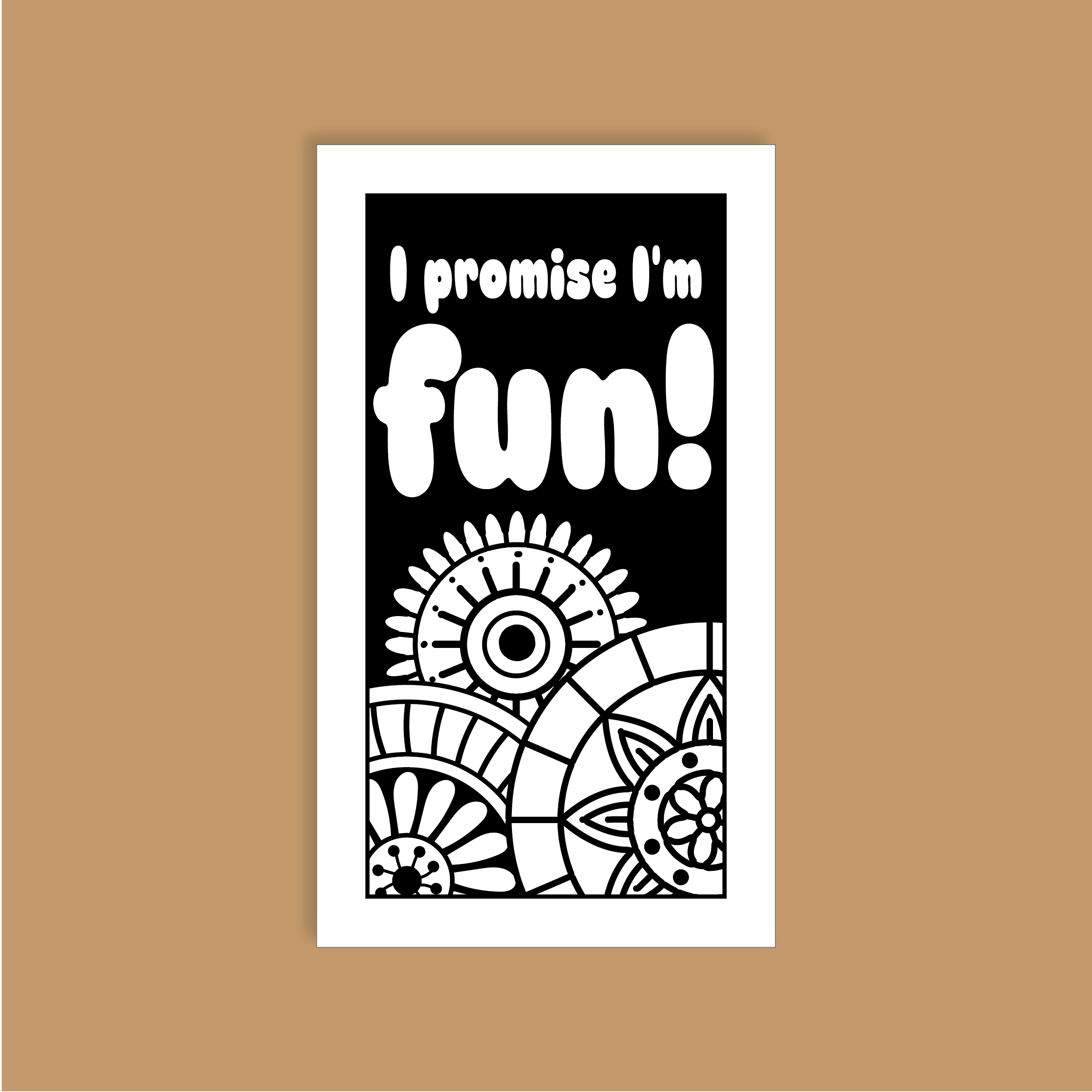 I promise I'm fun!