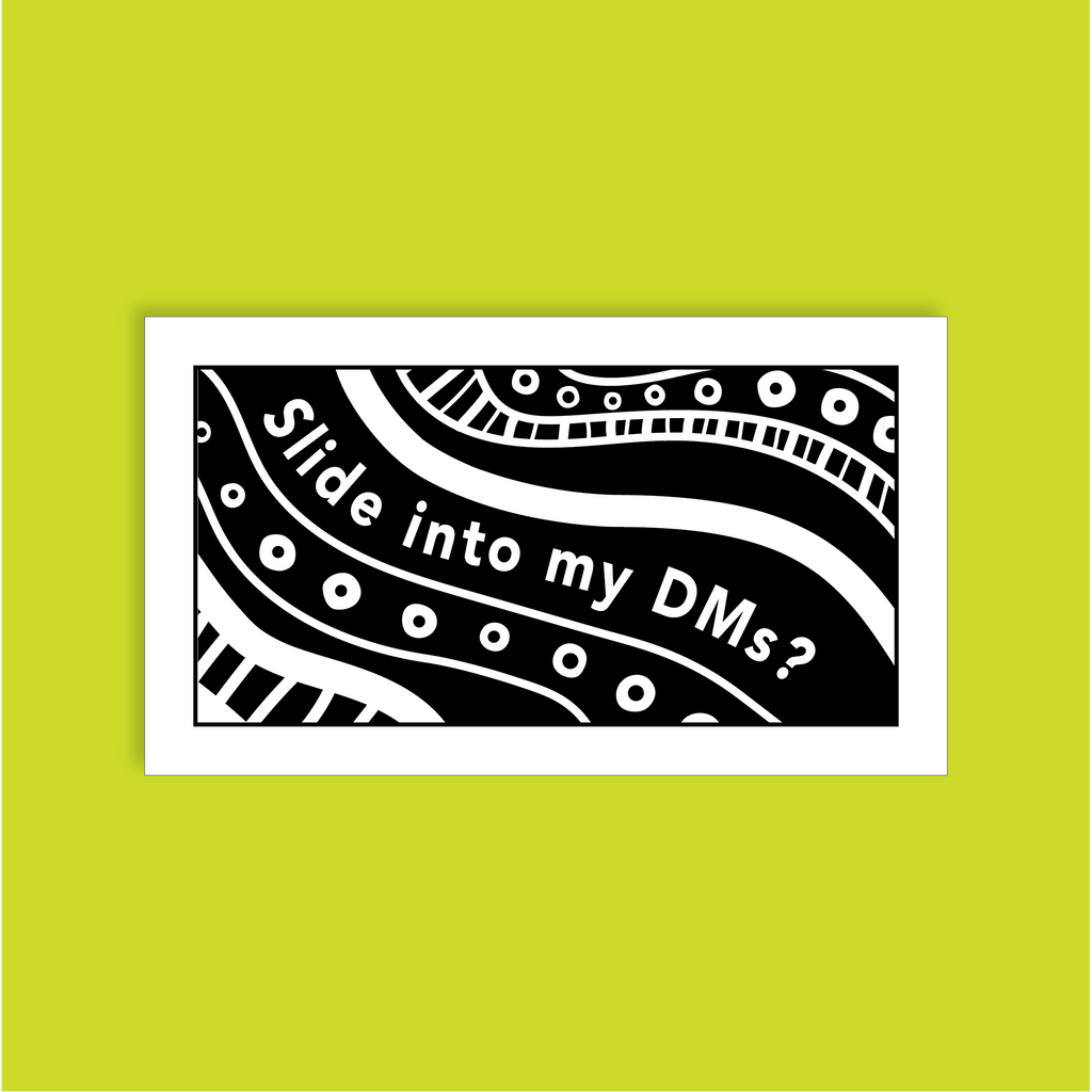 Slide into my DMs?