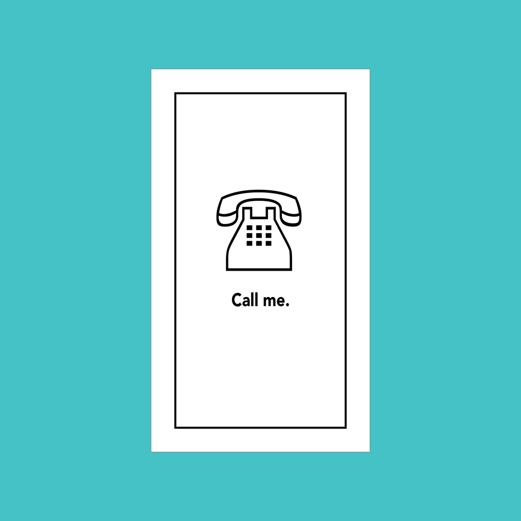 Call me.