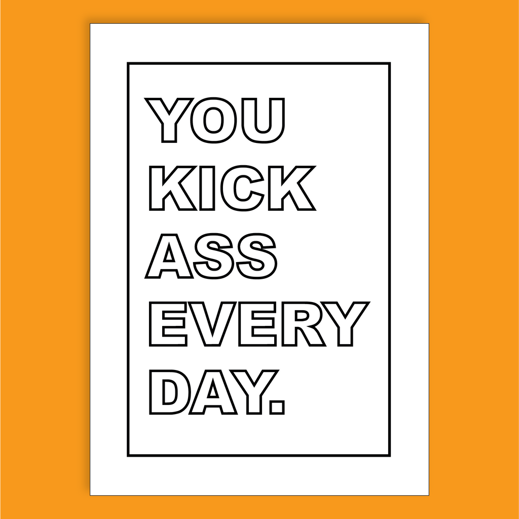 You Kick Ass Affirmation Card