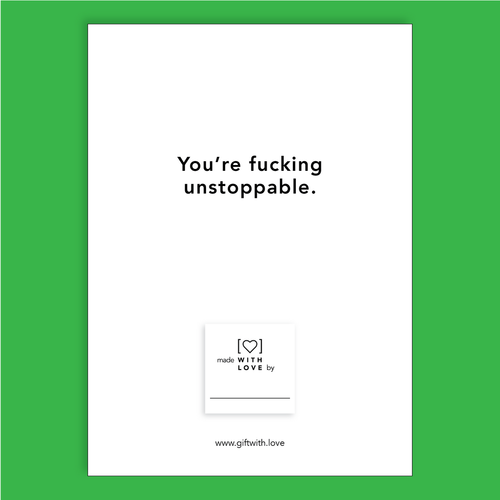 You're F*cking Unstoppable Affirmation Card