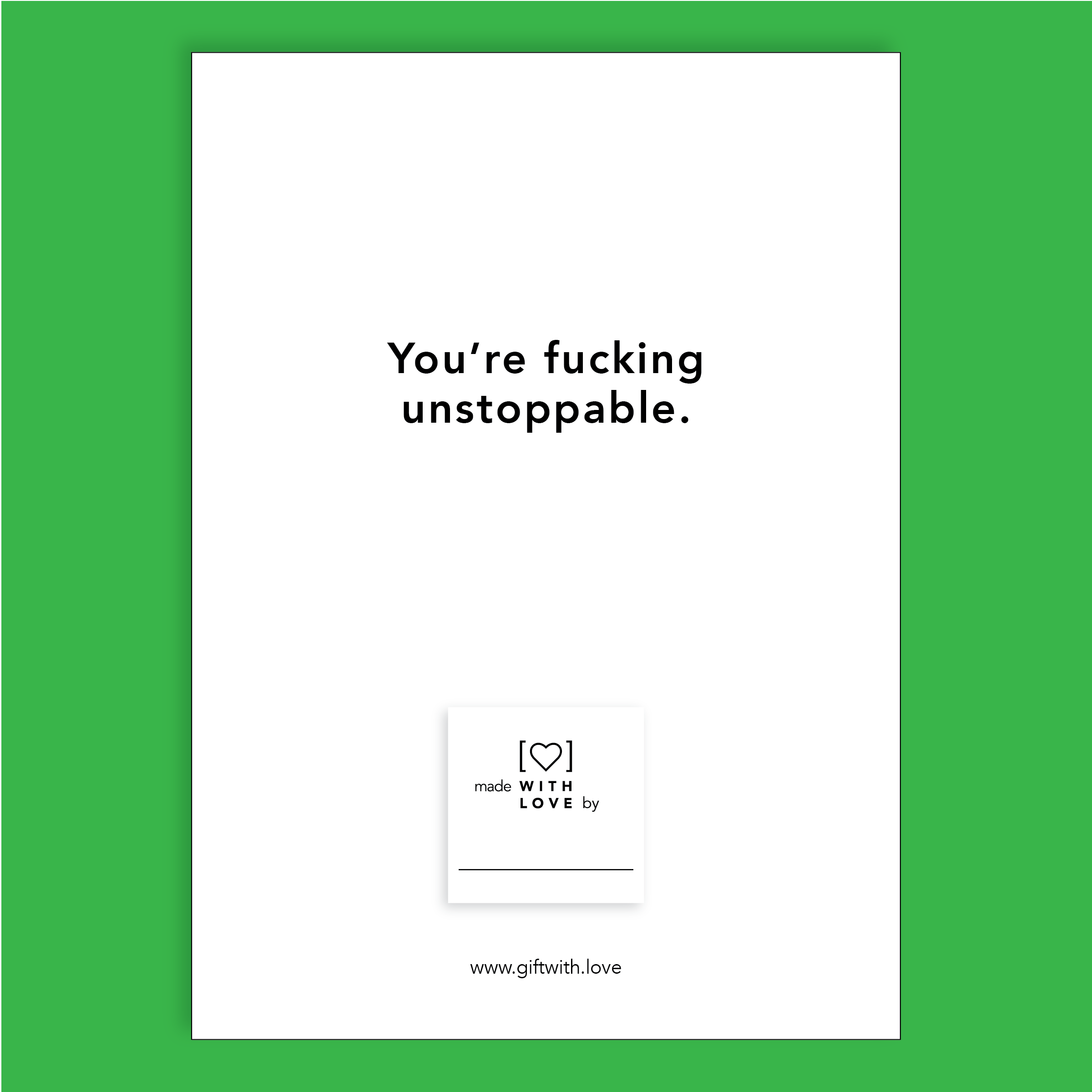 You're F*cking Unstoppable Affirmation Card